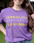 Jambalaya, Crawfish Pie, File’ Gumbo Tee - 4 Daughters Boutique